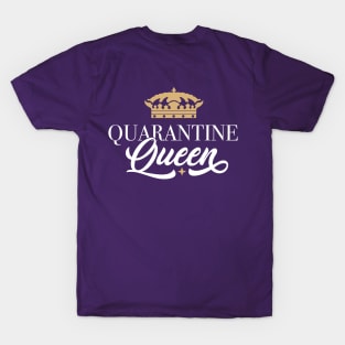 Quarantine Queen Crown Design T-Shirt